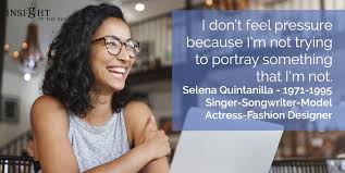 feel pressure trying portray selena quintanilla singer songwriter model  actress fashion designer