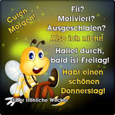 Donnerstagspruche In 2020 Donnerstag Spruche Guten Morgen Schone Bilder Donnerstag Bilder Lustig