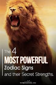 Cancers are maternal, domestic, and love to nurture others. The 4 Most Powerful Zodiac Signs And Their Secret Strengths