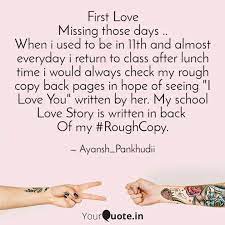 Nov 18, 2020 · missing someone you love? First Love Missing Those Quotes Writings By Ayansh Pankhudi Yourquote
