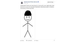 List of qld coronavirus hotspots and case location alerts. Queensland Police Post Spoof Callout For Help Locating Public Nuisance Meme