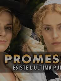 La Promessa Ultima Puntata