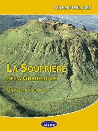 In 1977, la soufrière volcano is about to erupt. La Soufriere De La Guadeloupe Un Volcan Et Un Peuple Jasor