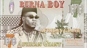 Burna Boy African Giant Mp3 Download Naijavibes Damian Marley African Music African