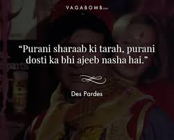 Then why don't you dedicate some touching friendship lines in hindi to them ? Friends Are Forever 15 Dialogues From Bollywood That Talk About The Importance Of Friendship