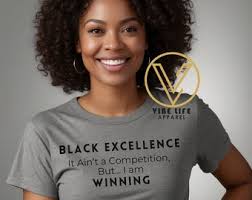 Black Excellence It Ain't A Competition But, I'm Winning Adult Unisex Tee,  Gift for Her, Gift for Him, Free Shipping, Ships From US.