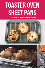 Toaster Oven Sheet Pans Toaster Oven Recipes Cooking Toaster Oven