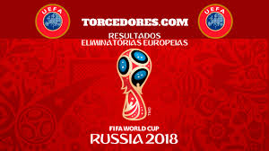 Eliminatórias europeias 2021 no uol esporte: Confira A Classificacao Das Eliminatorias Europeias Para A Copa De 2018