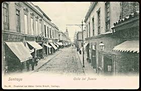 La Calle Del Puente Porque Lleva Al Puente De Cal Y Canto A Tu Izquierda La Importadora Saint Macary Que Tenia Otra Casa En Valparaiso Santiago De Chile Fotos Historicas Fotografia