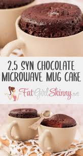 2 5 Syn Chocolate Microwave Mug Cake Fatgirlskinny Net Slimming World Recipes More Recipe Slimming World Desserts Mug Cake Healthy Slimming World Cake