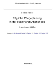 In der lage sein, von grund auf eine pflegeplanung zu schreiben. Barbara Messer Tagliche Pflegeplanung In Der Pflegen Online De