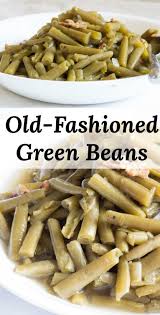 Old Fashioned Green Beans Start With Bacon And Ends With Delicious Green Beans Wh Green Bean Recipes Southern Green Bean Recipes Green Bean Side Dish Recipes