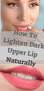 What is the best skin lightening cream for upper lip? How To Lighten Dark Upper Lip Naturally Those Dark Upper Lips Can Be Very Unsettling I Understand And The Problem How To Lighten Upper Lip Lighten Dark Lips