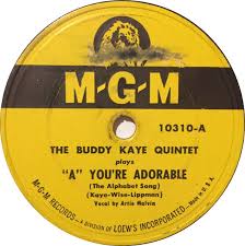 This alphabet song in our let's learn about the alphabet series is all about the consonant gyour children will be . The Buddy Kaye Quintet Artie Malvin A You Re Adorable The Alphabet Song Austriancharts At