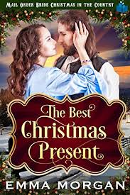 Unveil 25 christmas items that you can present your dearest people, considering their unique needs. The Best Christmas Present Mail Order Bride Christmas In The Country Book 4 English Edition Ebook Morgan Emma Amazon De Kindle Shop