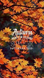 Autumn Quote Iphone Wallpaper Season Street Fashion Trends And Beauty Tips Autumn Phone Wallpaper Iphone Wallpaper Fall Fall Wallpaper