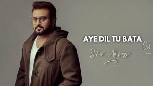Aye Dil Tu Bata Full Song Sahir Ali Bagga New Hindi Songs 2018 New Hindi Songs Songs Pakistani Songs