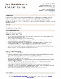 Management analysts research and analyze an organization's policies, procedures, and structure. Client Financial Analyst Resume Samples Qwikresume