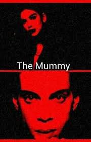 The Mummy