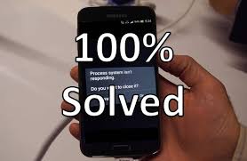 Solved Process System Isn T Responding Error On Android