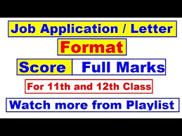 Useful phrases for a formal letter of application. Job Letter Format For Class 11 And 12 Letter Writing In English Job Application Format Youtube