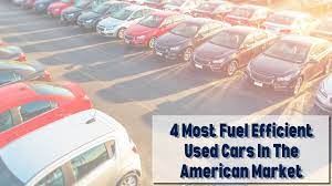 4 Most Fuel Efficient Used Cars In The American Market Fuel Efficient Fuel Efficient Cars Used Cars