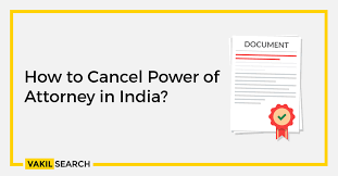 The power of attorney may be narrowly defined, in which. How To Cancel A Power Of Attorney In India Vakilsearch