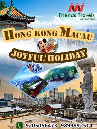 Call Us Whatsapp 9205 056 473 9899 892 514 For Vacation Packages Booking To Hong Kong With Added Extension To Macau