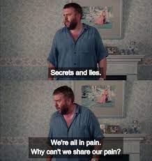 We did not find results for: Secrets Lies 1996 By Mike Leigh Tv Series Quotes Movie Quotes Secrets And Lies