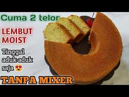 Bolu pisang takaran sendok telor 3. Resep Bolu Pisang 2 Telur Enak Lembut No Mixer No Oven Cara Mudah B