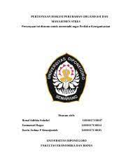 Dan perubahan dapat juga diartikan membawa ke arah penyempurnaan dan berbeda dengan keadaan sebelum terjadi perubahan. Pertanyaan Diskusi Perubahan Organisasi Dan Manajemen Stres Docx Pertanyaan Diskusi Perubahan Organisasi Dan Manajemen Stres Pertanyaan Ini Disusun Course Hero