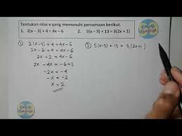20210308 soal plsv kelas 7sebagai contoh pertama kita akan mencoba menyelesaikan persamaan 3x 1 x x 7 yang merupakan masalah di awal pembahasan ini. Cara Mudah Menyelesaikan Persamaan Linear Satu Variabel Plsv 2 Youtube