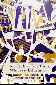 Check spelling or type a new query. Oracle Cards Vs Tarot Cards What S The Difference Icy Sedgwick