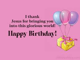 Happy birthday as you enter your 13th year! 70 Christian Birthday Wishes And Bible Verses Wishesmsg