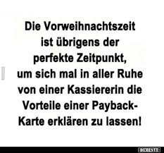 Die Vorweihnachtszeit Ist Ubrigens Der Perfekte Lustige Spruche Vorweihnachtszeit Spruche