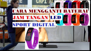 Jam tangan analog dan digital memiliki keunggulan dan kelemahan yang berlainan. Cara Mengganti Baterai Jam Tangan Led Sport Digital Youtube