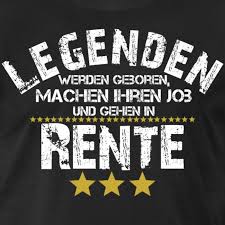 Legende Pension Rente Rentner Geschenk Ruhestand Manner Slim Fit T Shirt Rente Berufe Geschenk Ruhestand Rentner Geschenk Spruche Zum Ruhestand