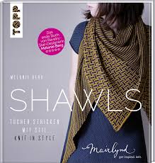 Four ways to knit in the round knitting with one circular needle: Shawls 15 Strickanleitungen Fur Tucher Von Melanie Berg Alias Mairlynd Topp Kreativ De Webshop