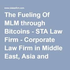 Yes, you can buy bitcoin in uae. The Fueling Of Mlm Through Bitcoins Sta Law Firm Corporate Law Firm In Middle East Asia And Europe Lawyers In Dubai And Uae Corporate Law Law Firm Mlm