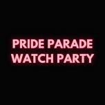 Exclusive Pride Parade Watch Party!