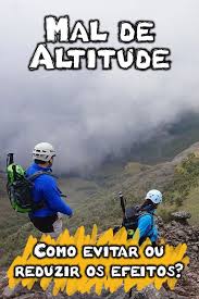 8 Dicas Sobre Como Amenizar Os Efeitos Da Altitude Em Viagens Viagens Quero Viajar Dicas De Viagem