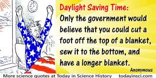 Read on for some hilarious trivia questions that will make your brain and your funny bone work overtime. Daylight Saving Time Quotes 10 Quotes On Daylight Saving Time Science Quotes Dictionary Of Science Quotations And Scientist Quotes