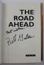 Maybe you would like to learn more about one of these? Sold Price Bill Gates Signed Book The Road Ahead July 1 0117 6 00 Pm Edt