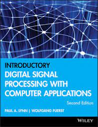 Introductory Digital Signal Processing With Computer Applications 2nd Edition Wiley