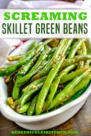 Screaming Skillet Green Beans Recipe Green Bean Recipes Green Beans Skillet Green Beans