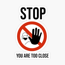 Stop You Are Too Close Funny Social Distancing Humor Glossy Sticker By Marsthemonkey Social Distancing Humor Funny Social Distancing Hard Hat Decals