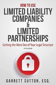 Ebook How To Use Limited Liability Companies Limited Partnerships Getting The Most Out Of Your Le In 2020 Limited Liability Company Limited Partnership Ebook