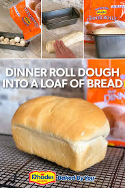 Make Dinner Roll Dough Into A Loaf Of Bread Bread Recipes Homemade Recipes Dinner Rolls