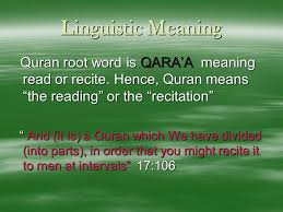| meaning, pronunciation, translations and examples Quran Linguistic Meaning Quran Root Word Is Qara A Meaning Read Or Recite Hence Quran Means The Reading Or The Recitation Quran Root Word Is Qara A Ppt Download