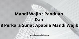 Mandi wajib selepas bersetubuh, selepas haid, bersalin atau tidak, selepas bermimpi adalah perkara yang wajib dan mesti diketahui setiap muslim. Mandi Wajib Panduan Dan 8 Perkara Sunat Apabila Mandi Wajib Mimbar Raudhah